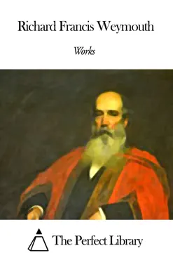 works of richard francis weymouth imagen de la portada del libro