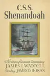 C.S.S. Shenandoah synopsis, comments
