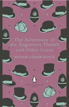the adventure of the engineer's thumb and other cases imagen de la portada del libro