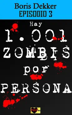 hay 1001 zombis por persona episodio 3 imagen de la portada del libro