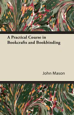 a practical course in bookcrafts and bookbinding book cover image