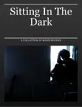Sitting In The Dark reviews
