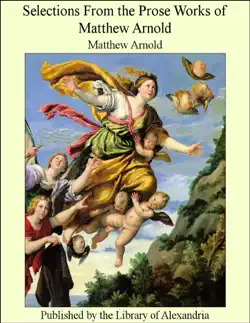 selections from the prose works of matthew arnold imagen de la portada del libro