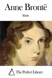 Works of Anne Brontë sinopsis y comentarios