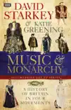 David Starkey's Music and Monarchy sinopsis y comentarios