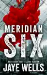 Meridian Six synopsis, comments
