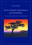 Doris Lessing fra colonialismo e postcolonialismo. synopsis, comments