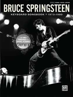 bruce springsteen: keyboard songbook 1973-1980 book cover image