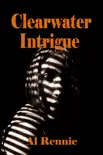 Clearwater Intrigue synopsis, comments