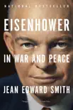 Eisenhower in War and Peace synopsis, comments