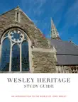 Wesley Heritage Study Guide synopsis, comments