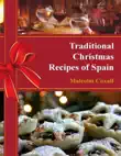 Traditional Christmas Recipes of Spain synopsis, comments