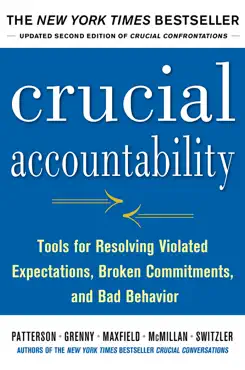 crucial accountability: tools for resolving violated expectations, broken commitments, and bad behavior, second edition book cover image