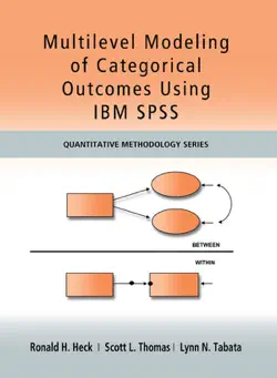 multilevel modeling of categorical outcomes using ibm spss book cover image