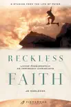 Reckless Faith synopsis, comments