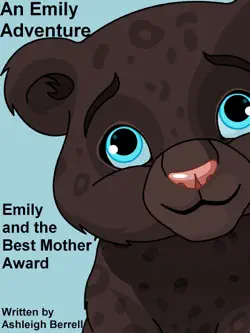 emily and the best mother award- an emily adventure book cover image