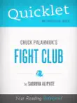 Quicklet on Fight Club by Chuck Palahniuk synopsis, comments