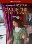 Clue in the Castle Tower synopsis, comments
