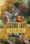 Legends Lost Galdin synopsis, comments