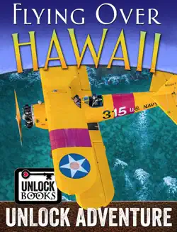 unlock books - adventure - flying over hawaii book cover image