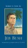 Jeb Bush synopsis, comments