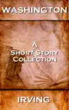 Washington Irving - A Short Story Collection sinopsis y comentarios