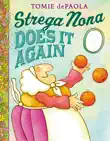 Strega Nona Does It Again synopsis, comments