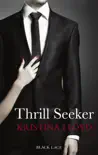 Thrill Seeker synopsis, comments