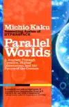 Parallel Worlds synopsis, comments