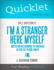 Quicklet on Bill Bryson's I'm a Stranger Here Myself: Notes on Returning to America After 20 Years Away sinopsis y comentarios