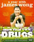 Grow Your Own Drugs synopsis, comments