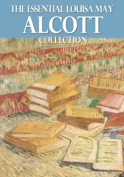 the essential louisa may alcott collection book cover image
