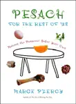 Pesach for the Rest of Us sinopsis y comentarios