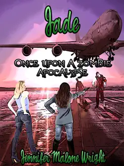 once upon a zombie apocalypse: jade book cover image