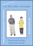 The War With Grandpa Reading Group Activity Guide synopsis, comments