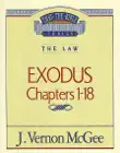 Thru the Bible Vol. 04: The Law (Exodus 1-18) sinopsis y comentarios