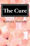 The Cure synopsis, comments