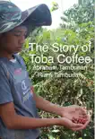 The Story of Toba Coffee reviews