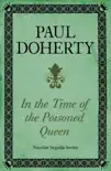 In Time of the Poisoned Queen (Nicholas Segalla series, Book 4) sinopsis y comentarios