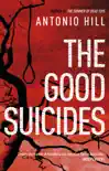 The Good Suicides sinopsis y comentarios