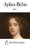 Works of Aphra Behn synopsis, comments