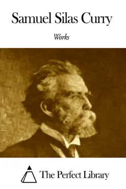 works of samuel silas curry book cover image