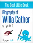 Willa Cather: A Biography sinopsis y comentarios