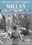 The Edna St. Vincent Millay Collection synopsis, comments