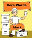 Core Words- Kindergarten synopsis, comments
