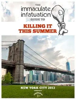 the immaculate infatuation guide to killing it this summer book cover image