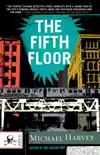 The Fifth Floor synopsis, comments