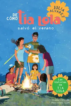 de como tia lola salvo el verano (how aunt lola saved the summer spanish edition) book cover image