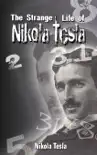 The Strange Life of Nikola Tesla synopsis, comments