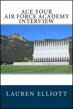 ace your air force academy interview book cover image